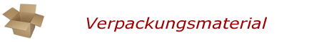 Verkauf von Verpackungsmaterial, Umzugsbedarf, Büromaterial